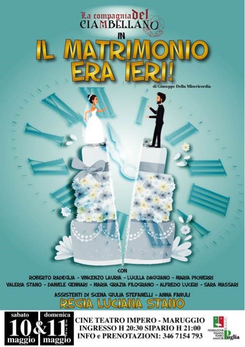 La Compagnia del Ciambellano presenta “Il matrimonio era ieri”